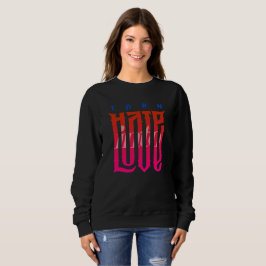 Hass in Liebe | Frauen Sweatshirt