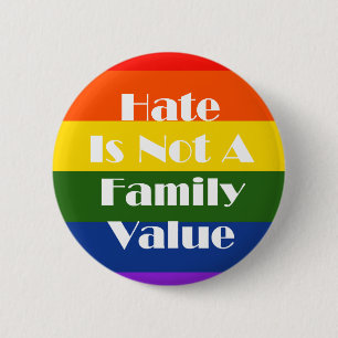 Hass ist kein Familienwert Button