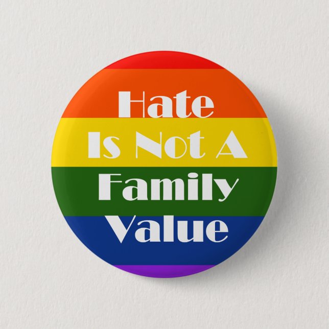 Hass ist kein Familienwert Button (Vorderseite)