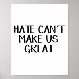 Hass kann uns nicht groß machen poster