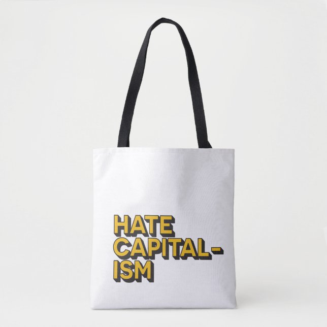 Hass-Kapitalismus Tote-Tasche Tasche (Vorderseite)
