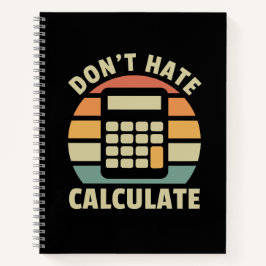 Hass kein Kalkulat für Retro-Kalk-SpiralNotebook Notizbuch