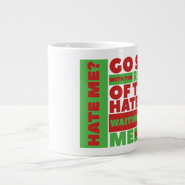 Hass mich? - Jumbo-Tasse (Vorderseite)