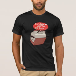 Hass mich nicht, weil ich cooler bin - Beer Lover T-Shirt
