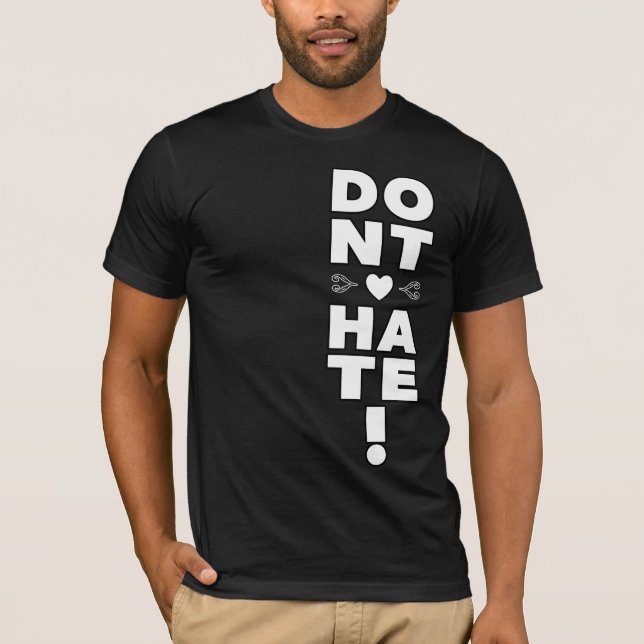 Hass nicht auf BLACK T-Shirt (Vorderseite)