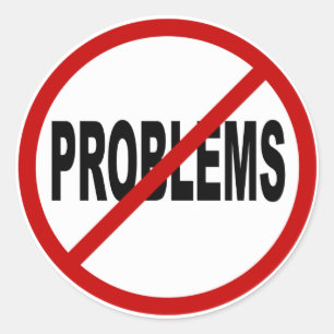 Hass-Problem-/No-Probleme Zeichen-Aussage erlaubt Runder Aufkleber