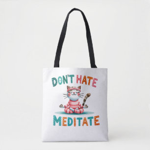 "Hasse keine Meditat" Funny Cat Lover's Tasche