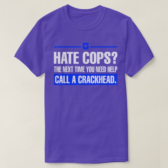 Hasse Polizisten Netto-Zeit, die Sie brauchen Hilf T-Shirt (Design vorne)