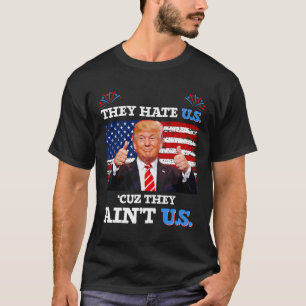 Hasse uns Cuz sie sind nicht US-Usa Donald Trump C T-Shirt