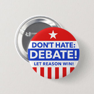 Hassen Sie nicht: Debatte - Knopf Button