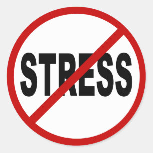 Hassenstress/Kein Stress erlaubt Zeichen Runder Aufkleber