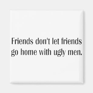 hässliche Männer. Magnet