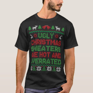 Hässliche Weihnachtspullover sind heiß und überbew T-Shirt