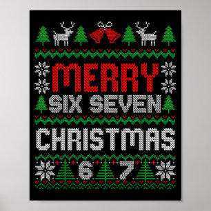 Hässlicher Weihnachtspullover 67 Sechs Sieben 6 7  Poster