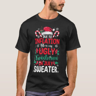 Hässliches Weihnachten im Juli Sweater Lustige Inf T-Shirt