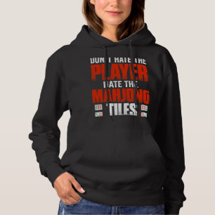 Hasst den Spieler nicht, die Mahjong-Fliesen zu ha Hoodie