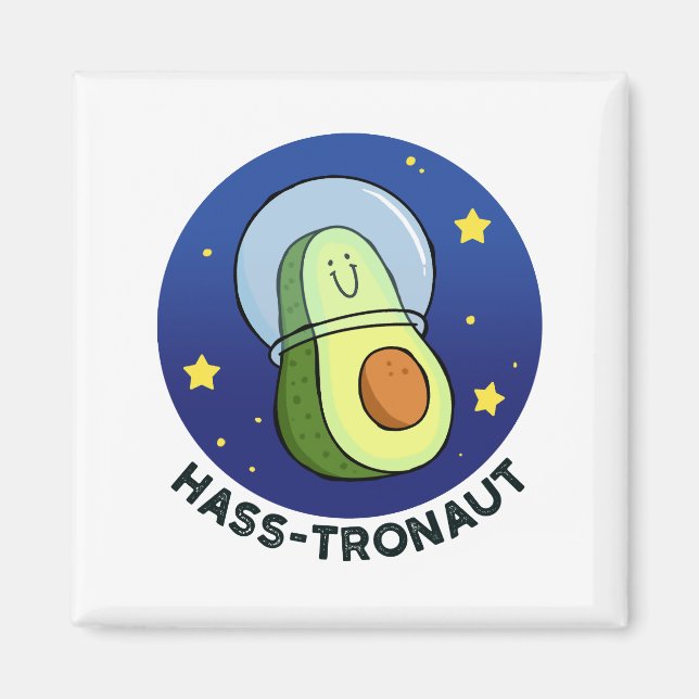 Hasstronaut Avocado Space Pun Magnet (Vorne)