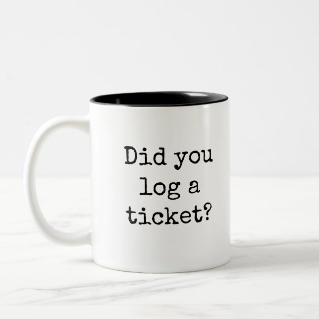 Hast du das Ticket Funny Office angemeldet? Zweifarbige Tasse (Links)