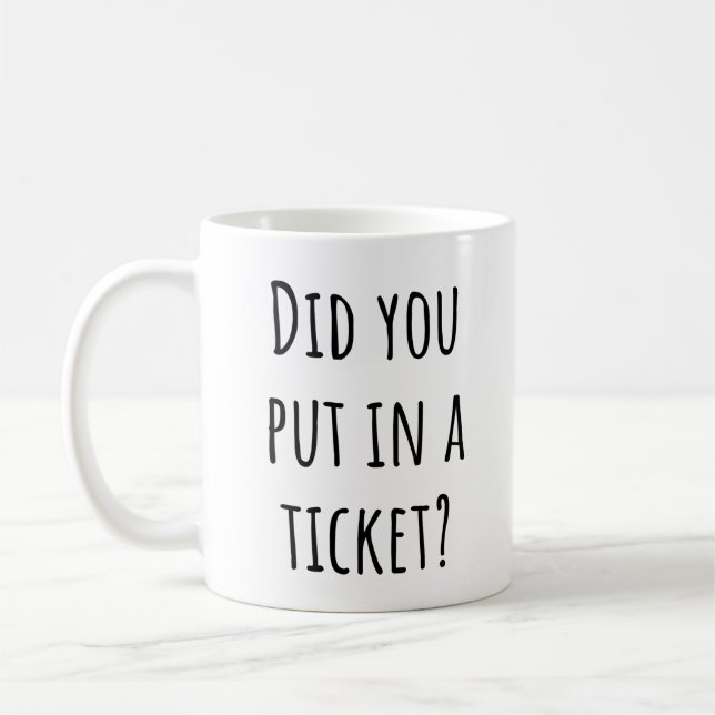 Hast du ein Ticket eingegeben? - Funny Tech Suppor Kaffeetasse (Links)