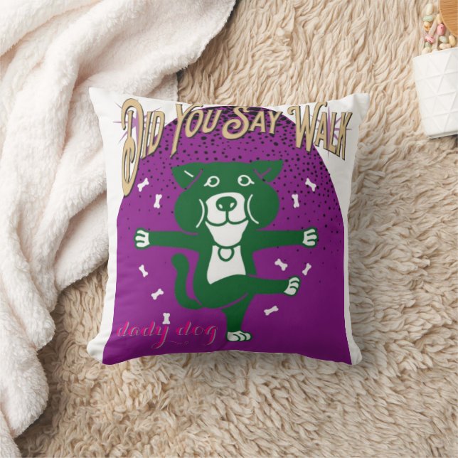 Hast du gesagt, zu Fuß zu gehen? Funny Dog Throw K Kissen (Decke)