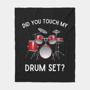 Hast Du Mein Drum Set Shirt Berührt Lustig Hast Du Fleecedecke