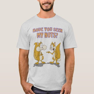 Hast du meine Nüsse gesehen? Shirt