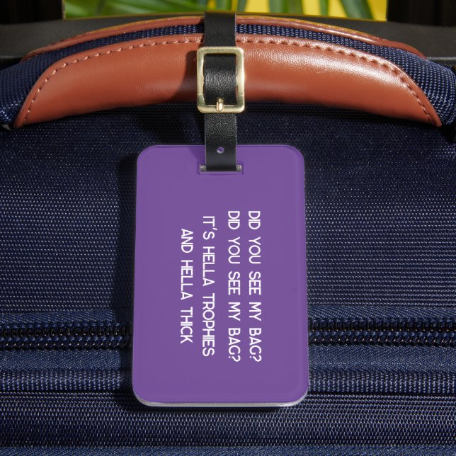Hast du meine Tasche gesehen? Hast du meine Tasche Gepäckanhänger (Vorderseite Insitu 2)