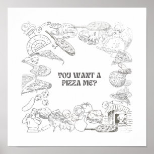 Hast du mir eine Pizza Gewollt? Wall Art Poster