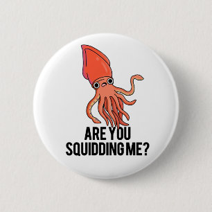 Hast du mir einen sonnigen Tintenfisch-Pub? Button
