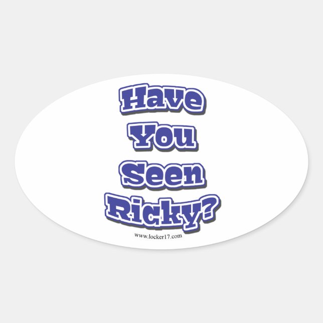 Hast du Ricky gesehen? Ovaler Aufkleber (Vorderseite)