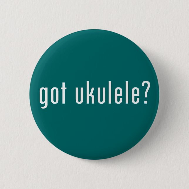 hast du Ukulele? Button (Vorderseite)