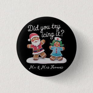 Hast du versucht, es zu imitieren? Funny Gingerbre Button