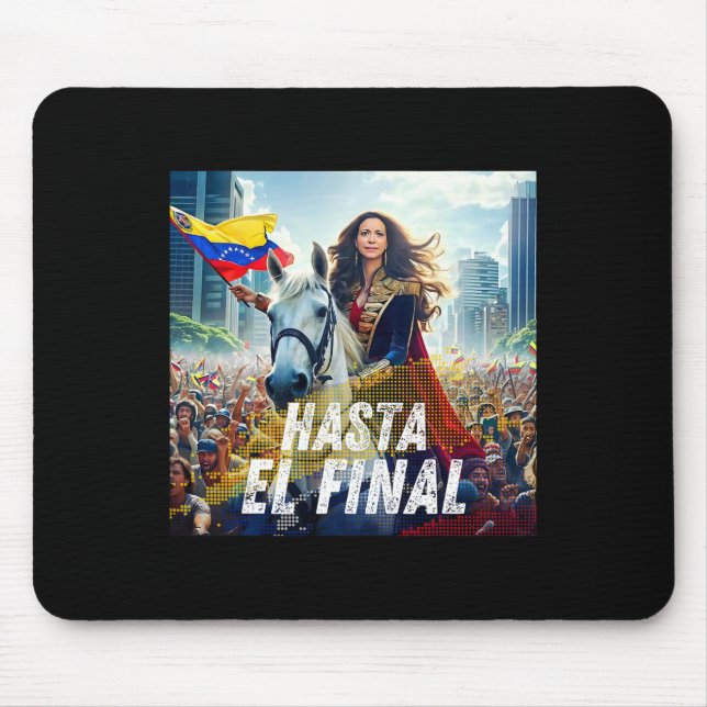 Hasta El Final Maria Corina Machado Mousepad (Vorne)