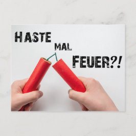 Haste mal Feuer?! - Die andere Postkarte! Postkarte