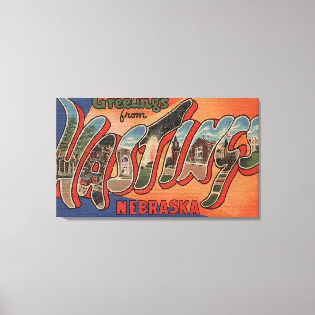 Hastings, Nebraska - Große Buchstabenszenen Leinwanddruck (Vorderseite)