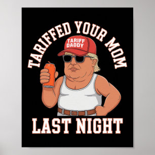 Hat deine Mutter letzte Nacht verprügelt  Poster