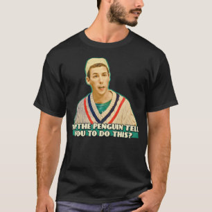 Hat der Pinguin dir gesagt, dass du das tun sollst T-Shirt