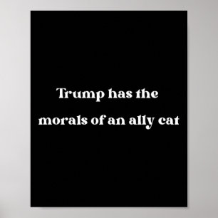 Hat die Moral eines verbündeten Cat Funny Joe Poster