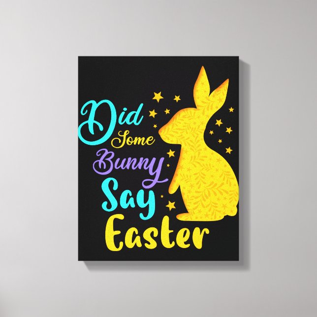 Hat ein paar Sonnenstrahlen zu Ostern gesagt? Leinwanddruck (Vorderseite)