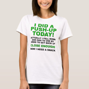 Hat ein Push-Up Funny T-Shirt