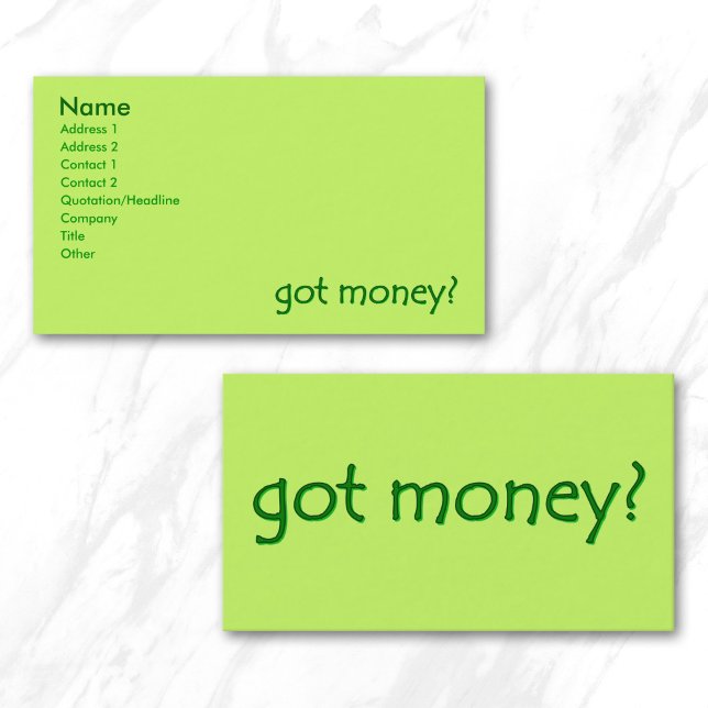 Hat Green Geld? Visitenkarte (Green got money? business card)