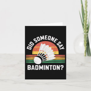 Hat jemand Badminton Funny Shuttle gesagt? Karte
