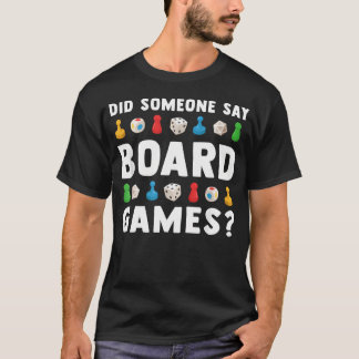 Hat jemand Brettspiele lustig gesagt T-Shirt