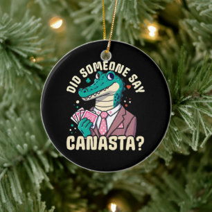 Hat jemand Canasta gesagt Keramik Ornament