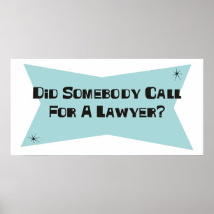 Hat jemand einen Anwalt gefordert? Poster