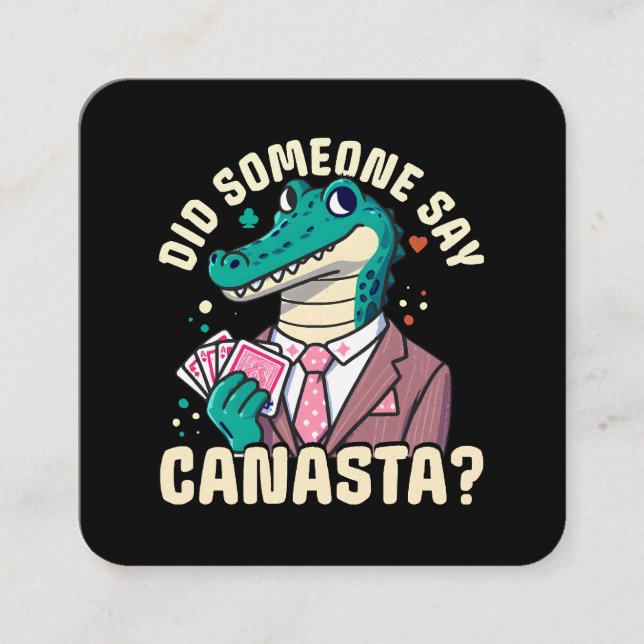 Hat jemand gesagt Canasta Quadratische Visitenkarte (Vorderseite)