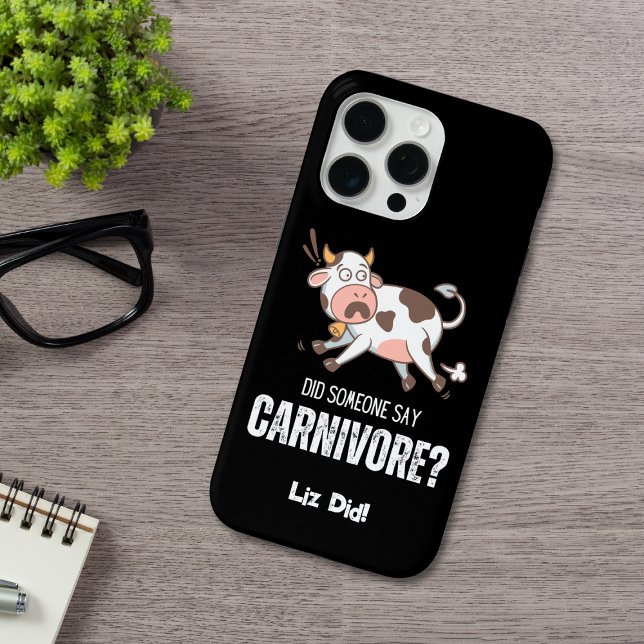 Hat jemand gesagt, Carnivore Funny Meat Lover Case-Mate iPhone Hülle (Make a statement with our carnivore-themed case! Featuring a running cow and witty text. #Carnivore)