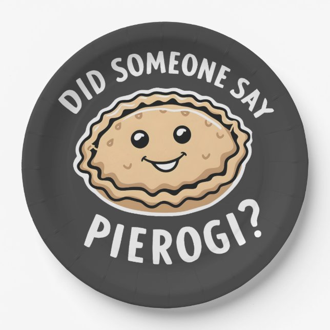 Hat jemand gesagt, Pierogi Polnisch Gericht? Pappteller (Vorderseite)
