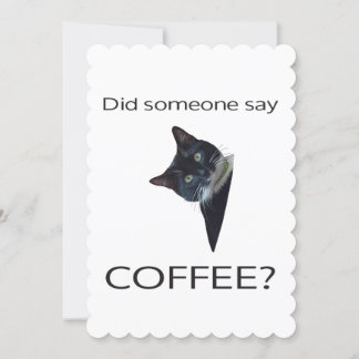 Hat jemand KAFFEE gesagt? Grußkarte Karte