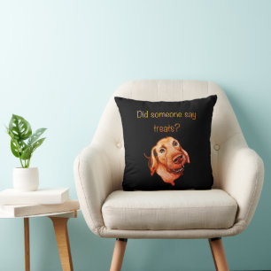Hat jemand Leckereien gesagt? Lustiger Hund Kissen